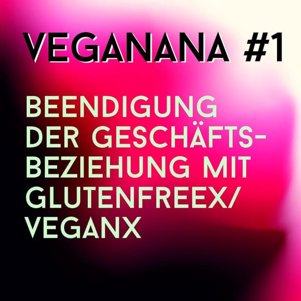[VegaNana 분쟁] 제1부: GlutenFreeX/VeganX와의 비즈니스 관계 종료